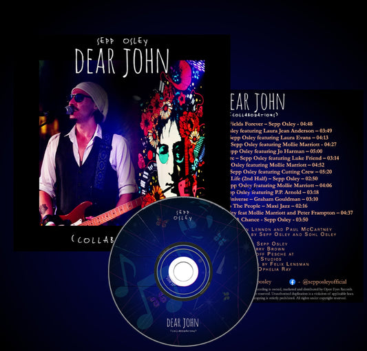 CD cover art for 'Dear John (Collaborations)' featuring Sepp Osley singing, with a colorful, graphic backdrop of John Lennon and text detailing the album's tracks and artists.